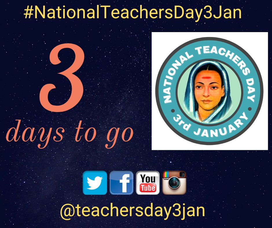 3 days to go for National Teachers Day!
#NationalTeachersDay3Jan #SavitribaiPhule