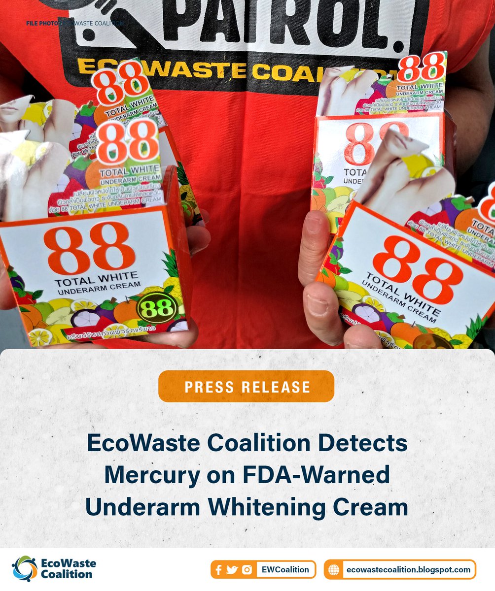 PRESS RELEASE | @EWCoalition , which has tracked mercury-contaminated whitening cosmetics since 2011, has detected mercury in yet another imported product that claims to whiten the underarm and minimize body odor from test buys in Manila stores. 📝: bit.ly/3WTsRGZ