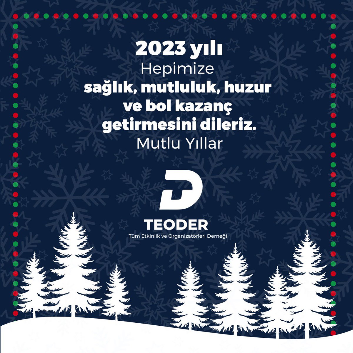 teoder2020's tweet photo. 2023 yılı
Hepimize 
sağlık, mutluluk, huzur 
ve bol kazanç 
getirmesini dileriz.
Mutlu Yıllar https://t.co/tvnNAM8tU7