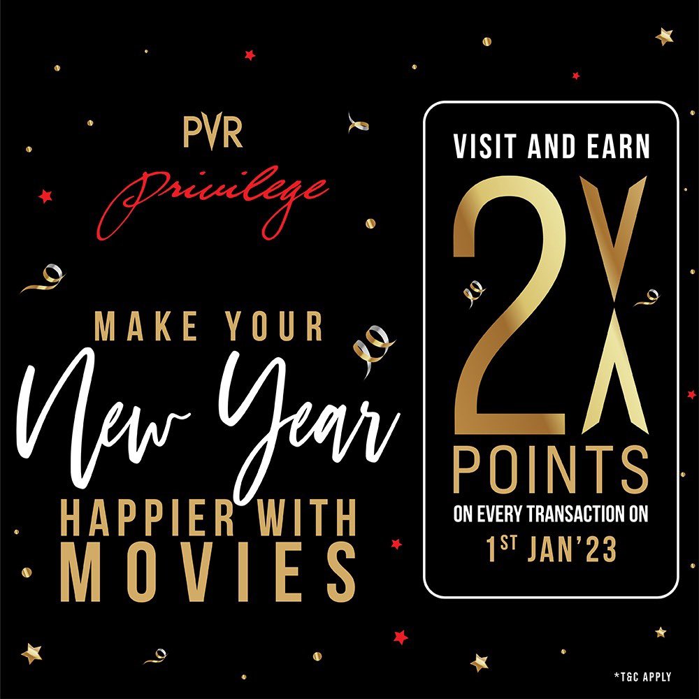 _PVRCinemas's tweet photo. This New Year, we have some exciting rewards for our loyal patrons!  
#PVRPrivilege members get 2X the points on every transaction made on 1st Jan’23! https://t.co/7MSmG9Sx9q
