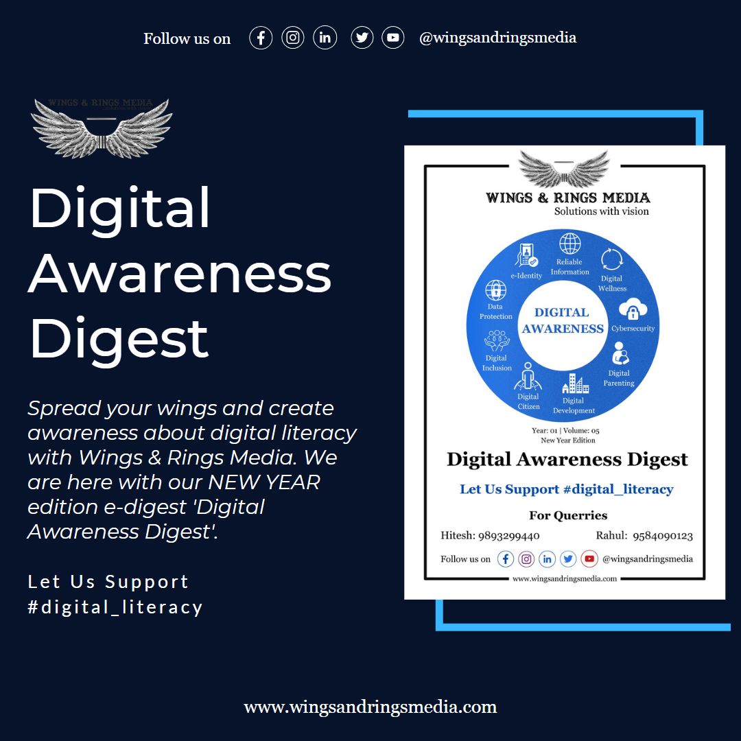 _wingsandrings_'s tweet photo. Get insights on safer and better use of smartphones and understand the importance of being digitally literate to keep yourself safe from cyber frauds in Wings &amp; Rings Media's NEW YEAR EDITION 'Digital Awareness Digest'.
#digitalawarenes #NewYearEdition
#DigitalIndia
#hacks https://t.co/SCouyI4EmF