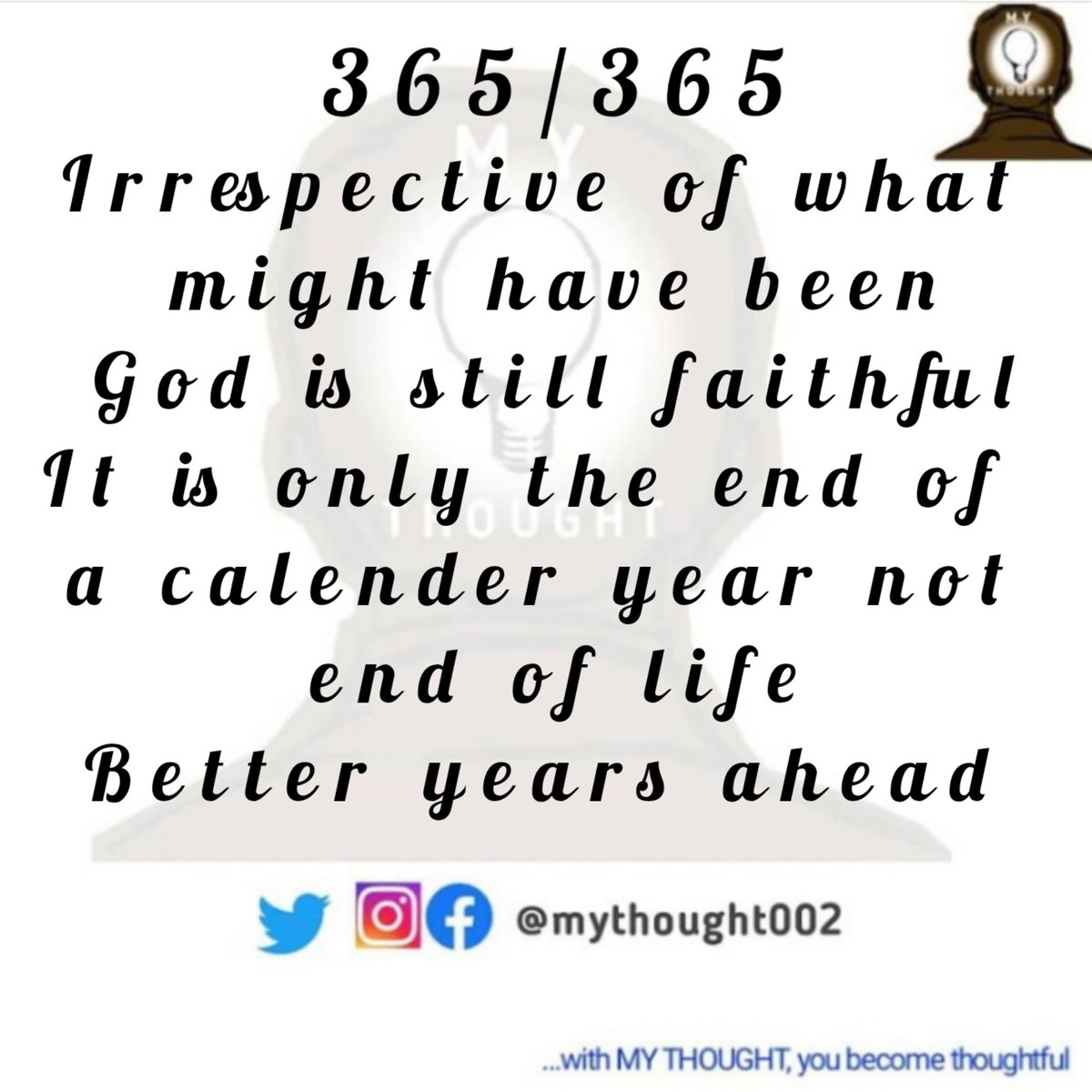 mythought002's tweet photo. 365/365
Irrespective of what might have been, God is still faithful. It is only the end of 
a calender year not end of life. Better years ahead 🥂
#lastday2022
#mythought
#gratefulheart https://t.co/6nfFPjsY5o