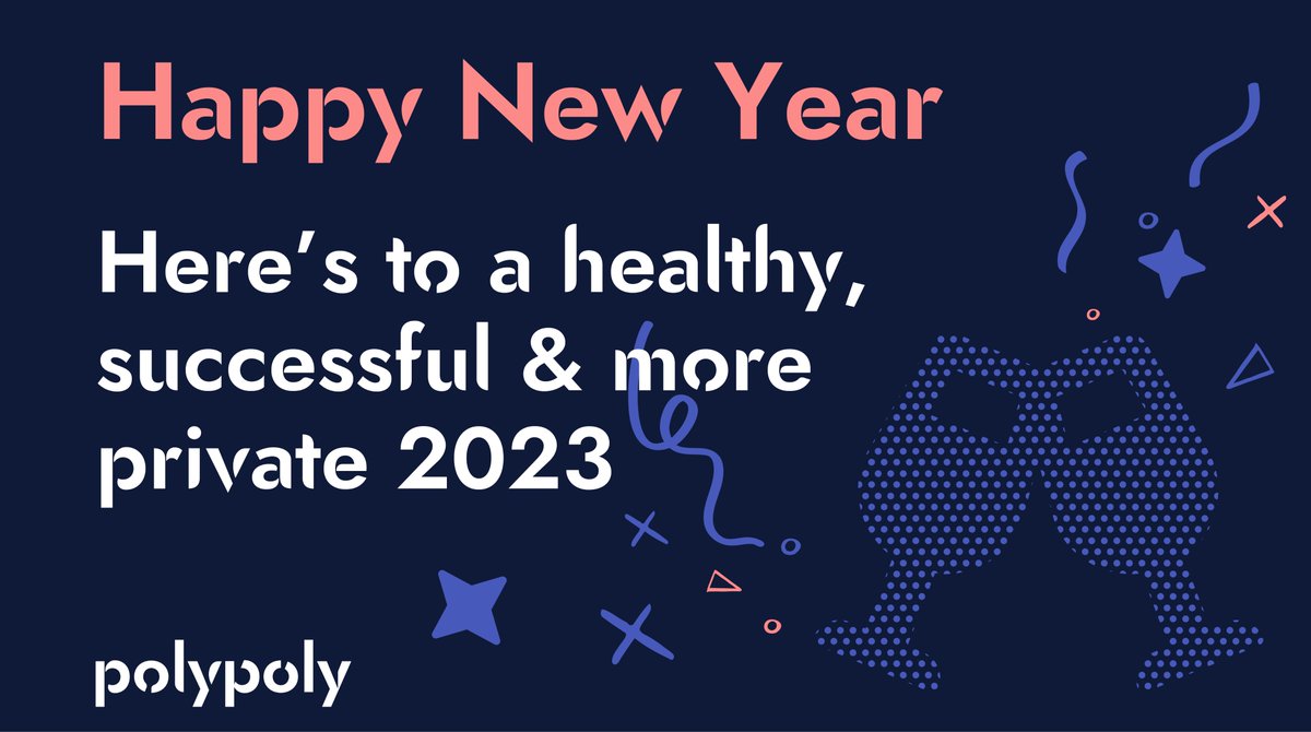 polypoly's tweet image. 🥳 Have a great day, celebrate properly and take care of yourselves. 

All the best, 
your #polypoly team 🥂