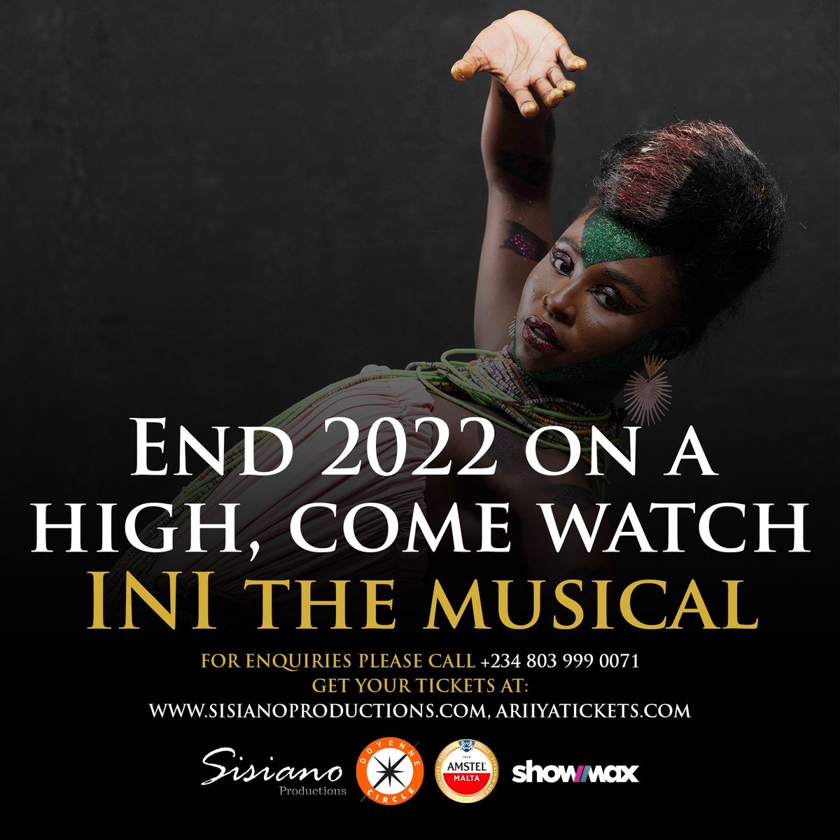 SisianoArts's tweet photo. You still have a chance to end 2022 on a high 📌

Come watch INI THE MUSICAL today by 3pm and 7pm at Shell hall, Muson center.

✨ INI THE MUSICAL ✨

#inithemusical #sisianoproductions
#stageproductions #stageproductionsinlagos #musical #musicaldrama #Ronaldo #SmallWins #Ronaldo https://t.co/Du3lssQ6s1