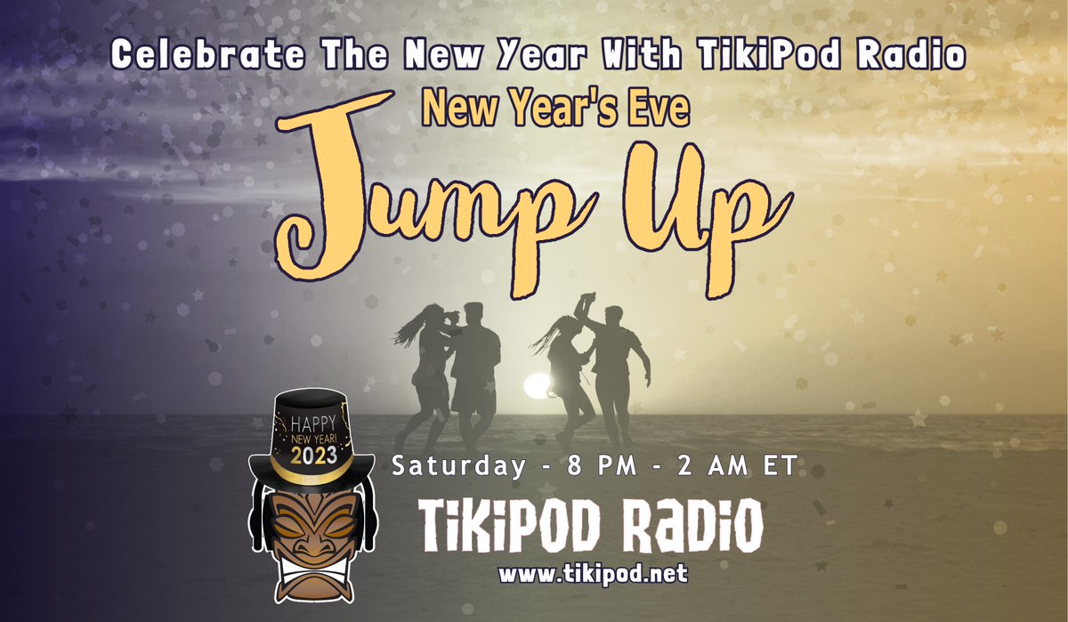 It's our biggest party of the year: the New Year's Eve Jump Up! Tune in from 8PM - 2 AM ET as Mista Nevermind plays the best tropical party music to celebrate the start of a new year. Mix a drink, tune in and join the celebration.
tikipod.net
#NYE2022