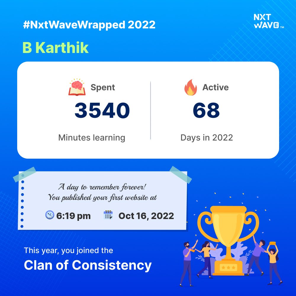 B__Karthik's tweet image. Hello all ...sharing this year's achievement.
#nxtwavewrap 
#NxtWave  #ccbpian #ccbp4.0