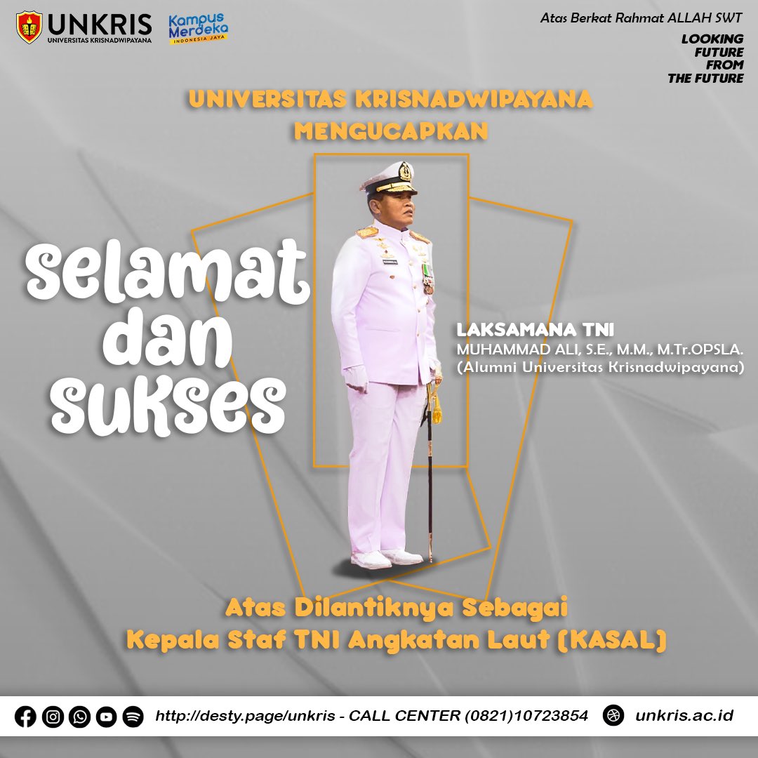 kampusunkris's tweet photo. Selamat atas dilantiknya Bapak Laksamana TNI Muhammad Ali, S.E., M.M., https://t.co/UQBr56ksWu.OPSLA. Sebagai Kepala Staf TNI Angkatan Laut (KASAL). Beliau adalah salah satu Alumni Universitas Krisnadwipayana.

Sukses dan jaya terus pak! #unkris #kampusmerdeka #tni #kampus https://t.co/ggpijLGL2W