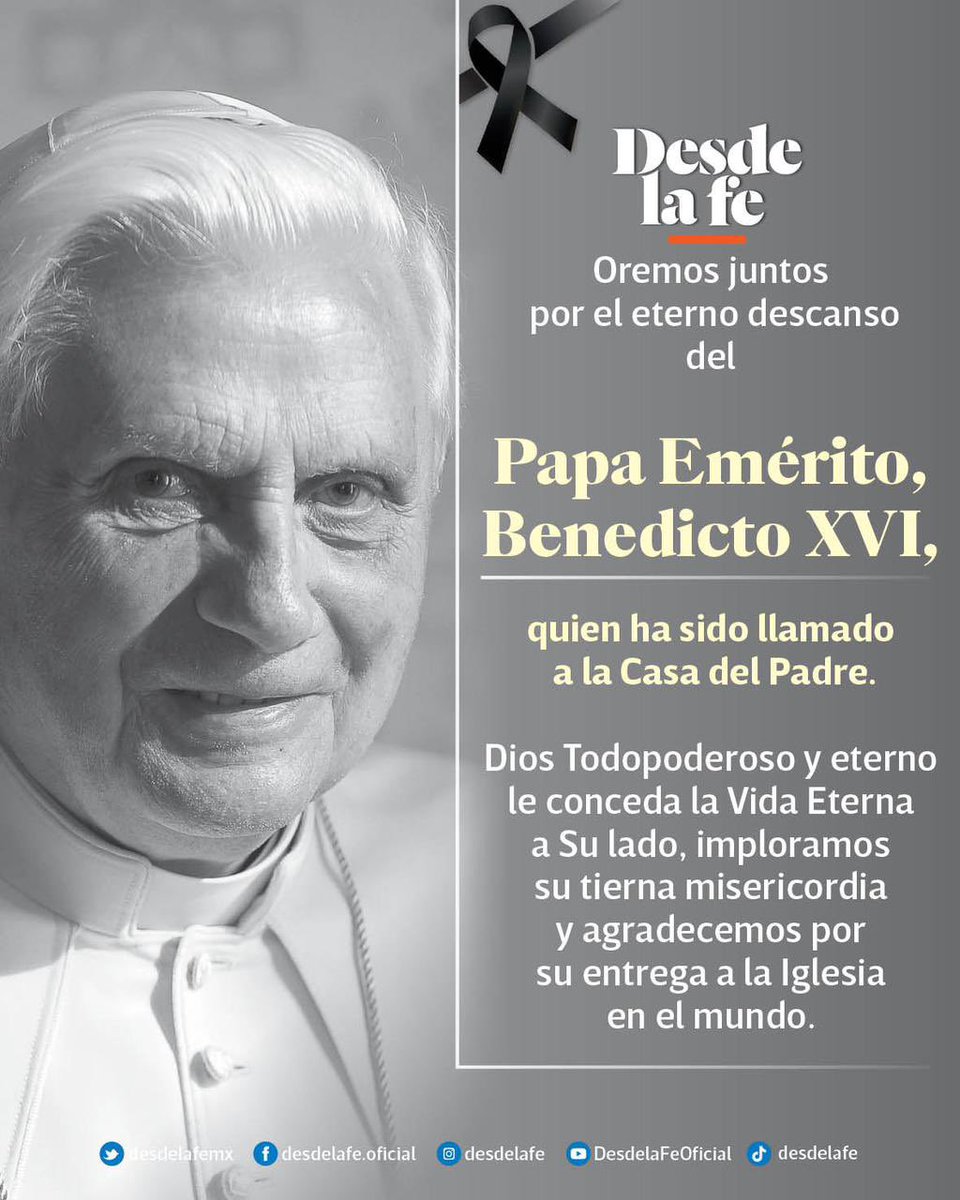 DesdeLaFeMx's tweet photo. Descanse en paz #BenedictoXVI 🙏🏼 Unidos en #oración por el eterno descanso de nuestro querido Papa emérito. 
Lee aquí la nota completa sobre su fallecimiento: https://t.co/KzUTKtdRIu https://t.co/iXOEfxZAbG