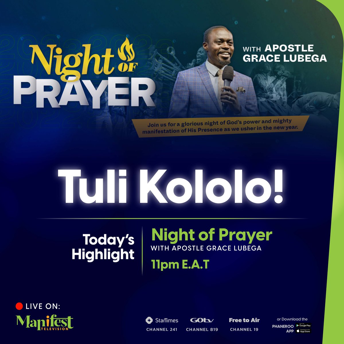 manifest_tvug's tweet photo. Tuli Kololo! 🥳 

Watch Manifest Television for a live broadcast of the #NightOfPrayer with Apostle Grace Lubega, tonight at 11pm EAT.
 
#ManifestTV ~ Christ Revealed https://t.co/DvQuvdSqqw