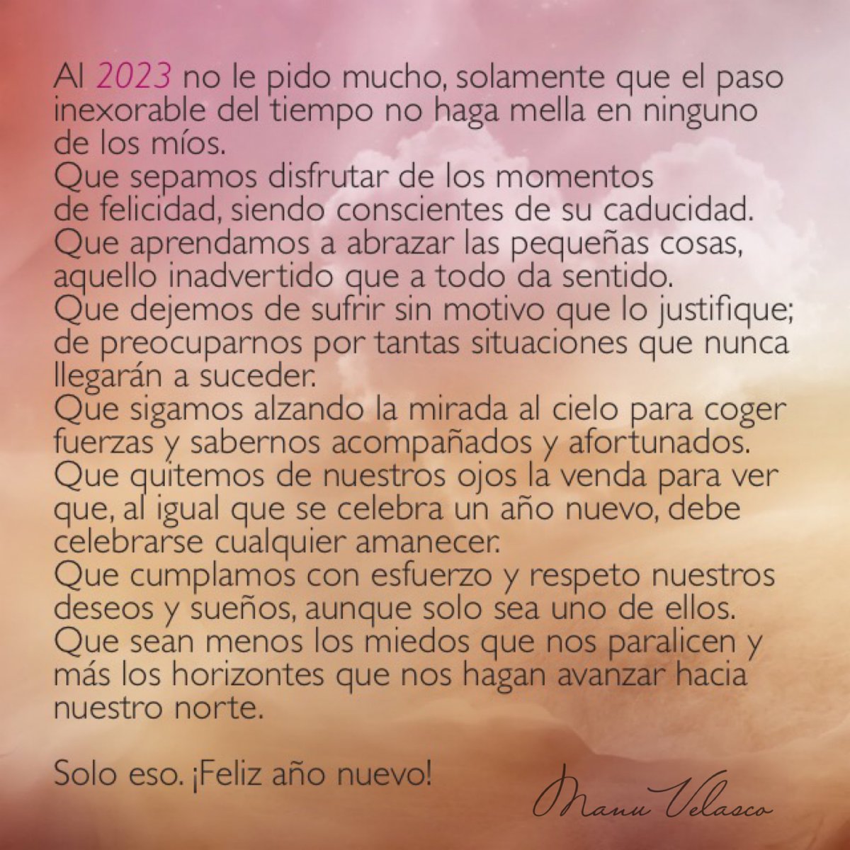 Manu___Velasco's tweet photo. Al 2023 no le pido mucho. ¡Feliz año nuevo!👇 https://t.co/u7Bdqbnvne