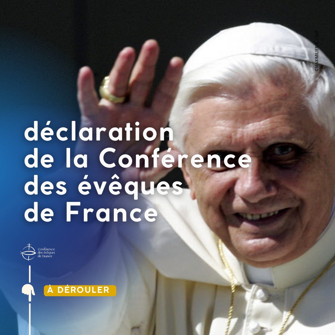 Déclaration de la Présidence de la Conférence des évêques de France en réaction au décès du pape émérite Benoît XVI.⤵️