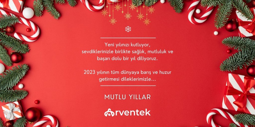 Yeni yılın size ve sevdiklerinize mutluluk, huzur ve sağlık getirmesini dileriz.
Arventek, içtenlikle yeni yılınızı kutlar.
-
May, the light of this New Year brings a fresh vibe to your family and dear ones.
Happy new year 2023 sincerely from Arventek. 
#happynewyear #mutluyıllar