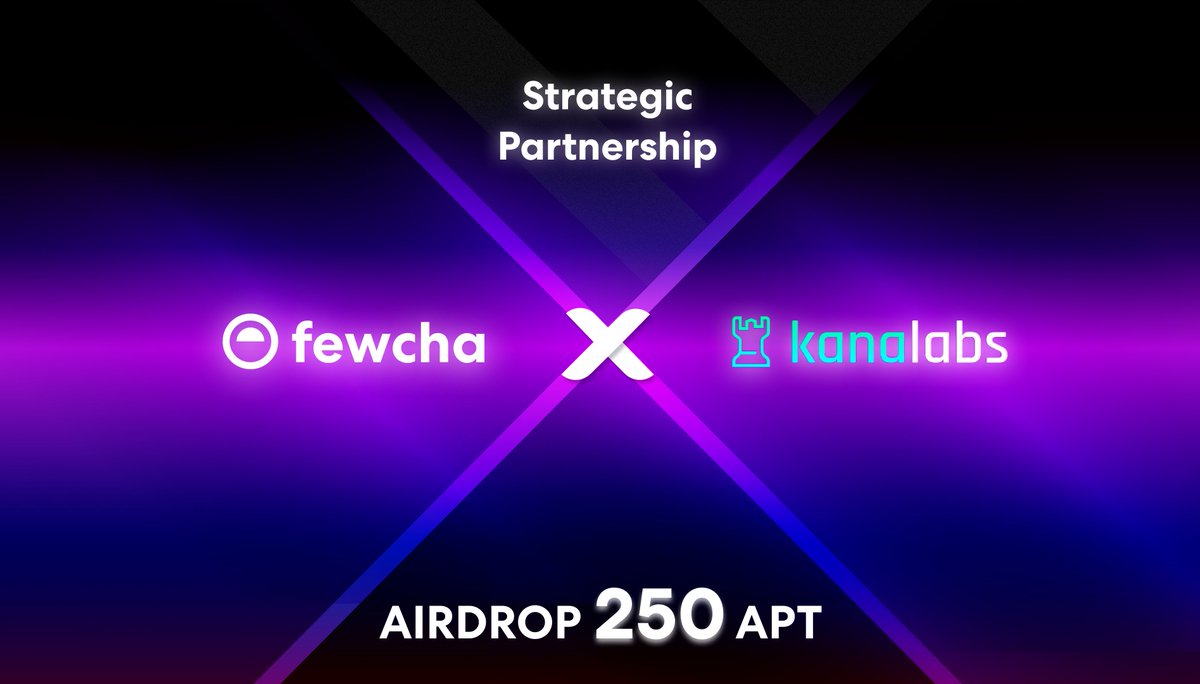 📣BIG NEWS📣

We're excited to enter a strategic partnership with <a href="/kanalabs/">Kana Labs</a> - a friendly super-app for DeFi.

🎁 Airdrop 250 APT in "Lucky Swap" campaign: fewcha.crew3.xyz
⏰ Ends at 0:00 UTC, Jan 14, 2023

Details: medium.com/@fewchawallet/…
(1/3)