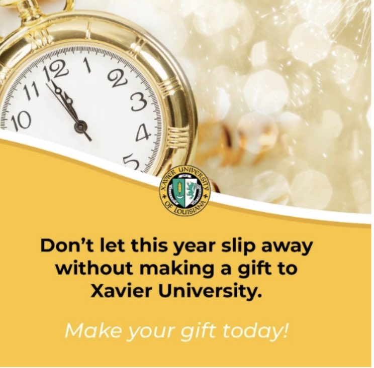 Click here giving.xula.edu/pages/2022yeap to make your year end to support our students here at Xavier University!