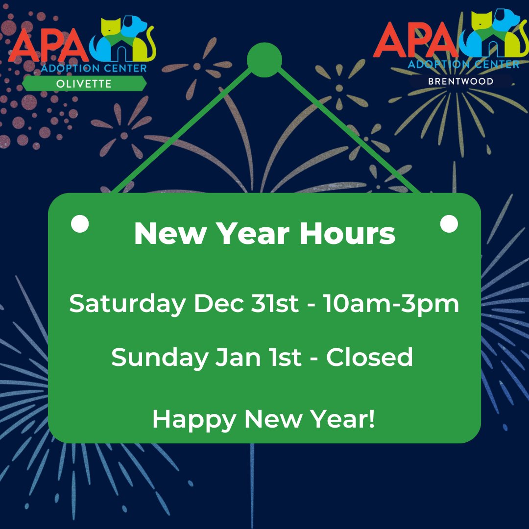 APAofMO's tweet photo. Just a reminder that both locations close early, at 3 pm today. 

Both locations will be closed Sunday, January 1st. 

Happy New Year! ❤️ 🐾 https://t.co/bRqZ6ewHVG
