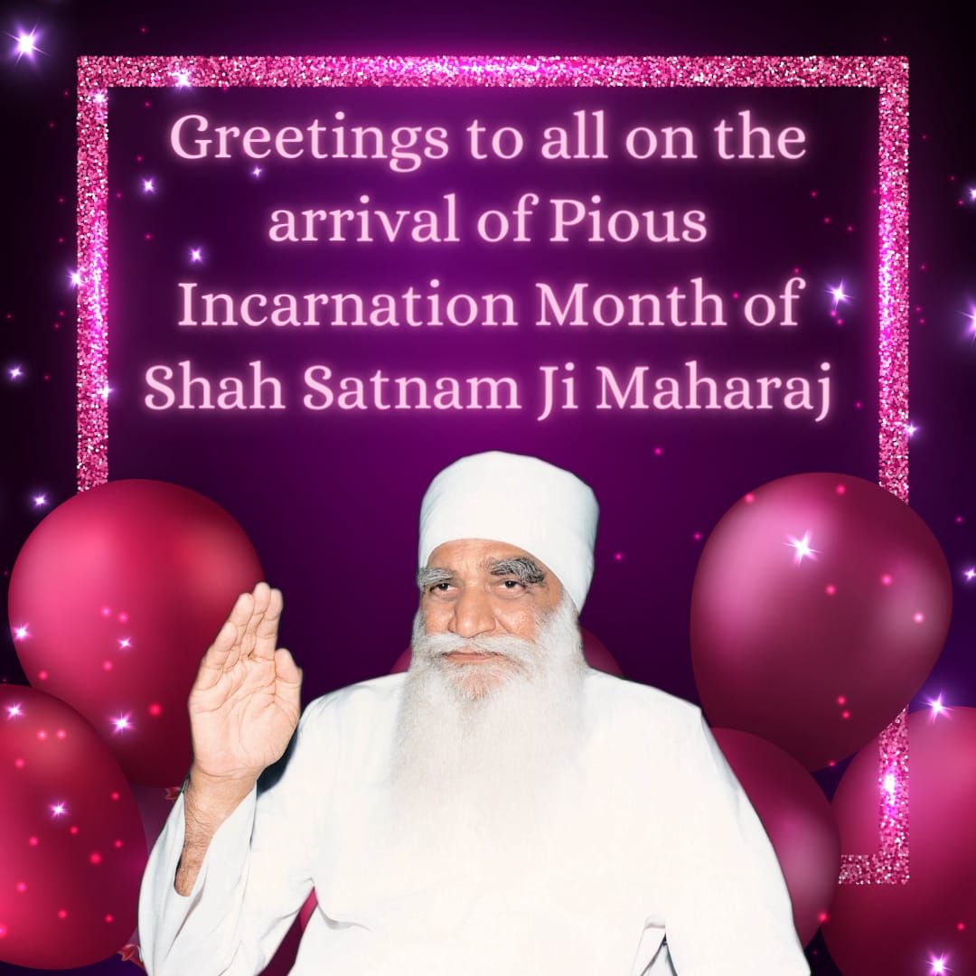BaghlaInsan's tweet photo. Warm Wishes to Entire Cosmos💫 On The Arrival of auspicious Incarnation month🎊 of Shah Satnam Singh Ji, Millions of people experience his priceless blessings &amp; power in their lives. Words ate short to express gratitude towards Guru Ji.
#PiousMonthBegins 
104th Incarnation Month https://t.co/bY0I0DRXJO