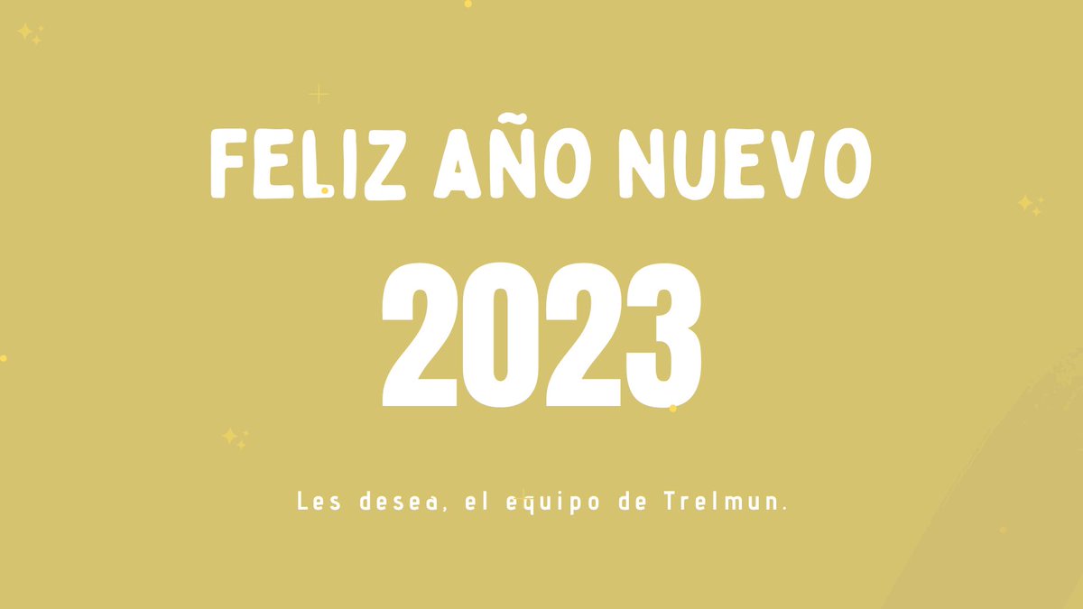 trelmun's tweet photo. Se vienen novedades para toda nuestra comunidad en este 2023, felicidades por este nuevo año. 🎉 https://t.co/zLLVZSSBAR