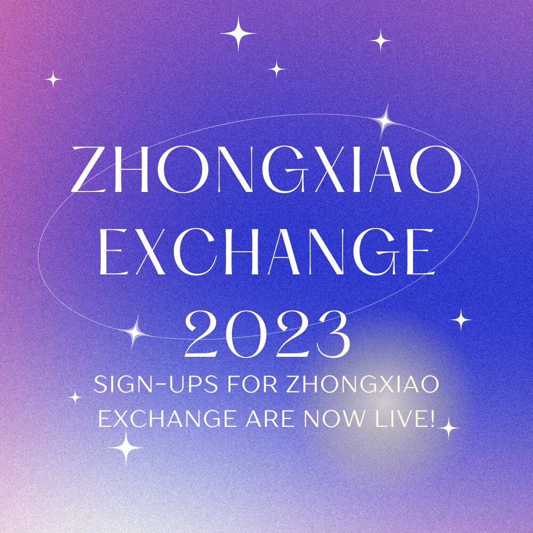 zxexchange's tweet photo. ✨ SIGN-UPS OPEN ✨

Today is the day! From now till January 21, 2023, you can sign up to participate in the ZhongXiao Exchange! Participation is open to all ages and both writers and artists are welcome.

Form linked below!

#zhongxiao #xiaozhong #鍾魈 #genshinimpact #原神 https://t.co/2XDr4Vuean
