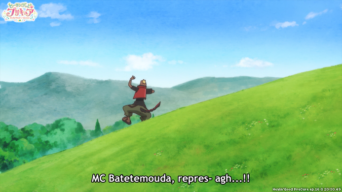 Healin'Good PreCure ep.16 @ 20:30.49
"MC Batetemouda, repres- agh...!!"
#PreCure
