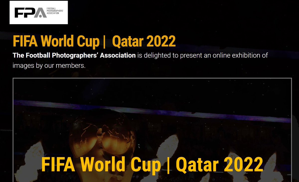 The FPA would like to present an online exhibition of fantastic images taken at the FIFA World Cup Qatar 2022. Members of the FPA have risen to the challenge of covering this enormous global spectacle, producing some absolutely stunning images. footballphotographersassociation.co.uk/world-cup-2022…