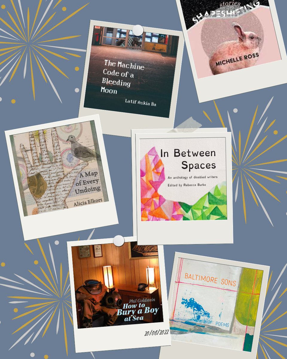 StillhousePress's tweet image. NEW YEARS WRAP!
1. Dean Bartoli Smith, BALTIMORE SONS
2. Michelle Ross, SHAPESHIFTING: STORIES
3. Phil Goldstein, HOW TO BURY A BOY AT SEA
4. Edited by Rebecca Burke, IN BETWEEN SPACES
5. Alicia Elkort, A MAP OF EVERY UNDOING
6. Latif Askia Ba, THE MACHINE CODE OF A BLEEDING MOON