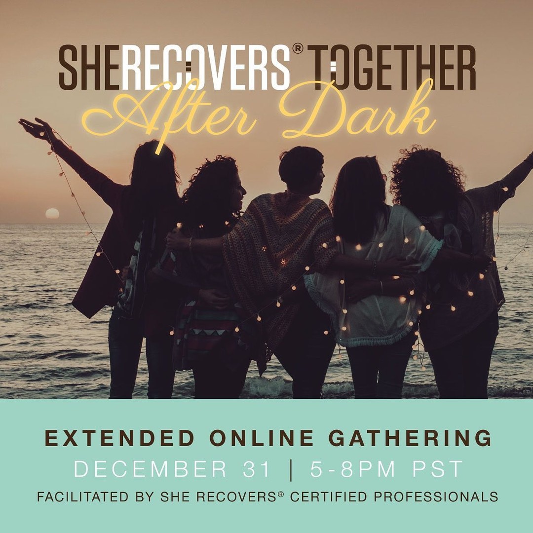 TONIGHT!

We welcome you to join us for the free SHE RECOVERS Together After Dark: New Year's Eve Gathering facilitated by SHE RECOVERS Certified Professionals. 

Learn more + register sherecovers.org/gathering-afte…

#SHERECOVERS #SHERECOVERSTogetherOnline #RedefineRecovery