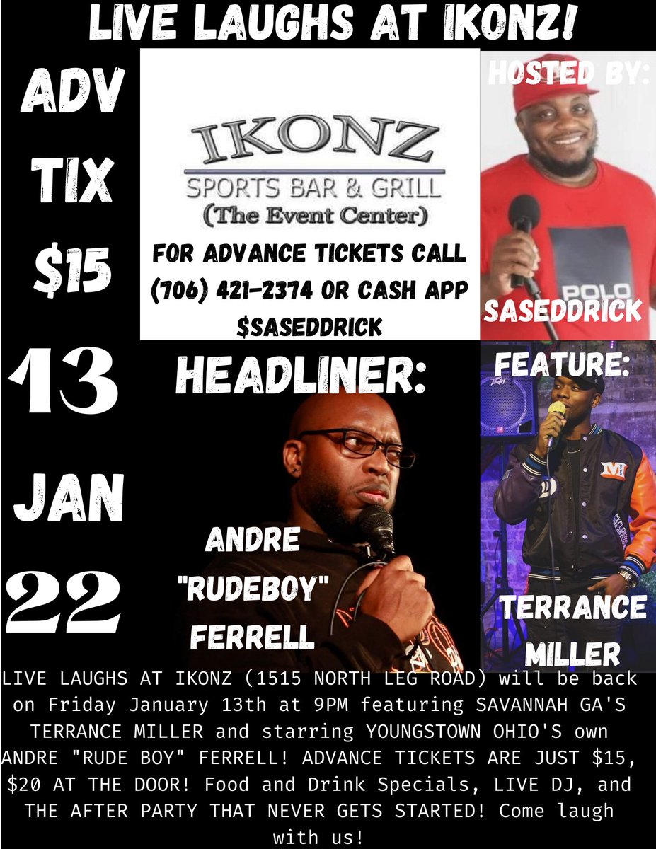 TheCauseAndCure's tweet photo. 2023 is upon us and LIVE LAUGHS AT IKONZ is back January 13th featuring Savannah's Terrance Miller and starring Andre "Rude Boy" Ferrell...Get your tickets now! https://t.co/YTm96ERYL3