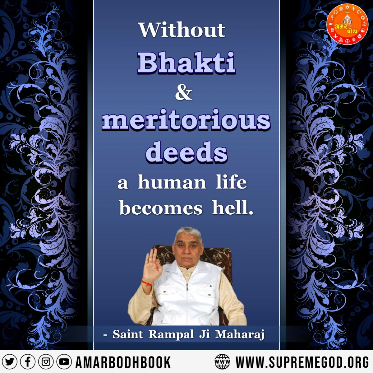 Neha09419074's tweet photo. #GodNightSaturday
Without Bhakti
meritorious
deeds a human life becomes hell.
- Saint Rampal Ji Maharaj
To know more, Please read spiritual book: Gyan Ganga https://t.co/zVGOGpOzy2