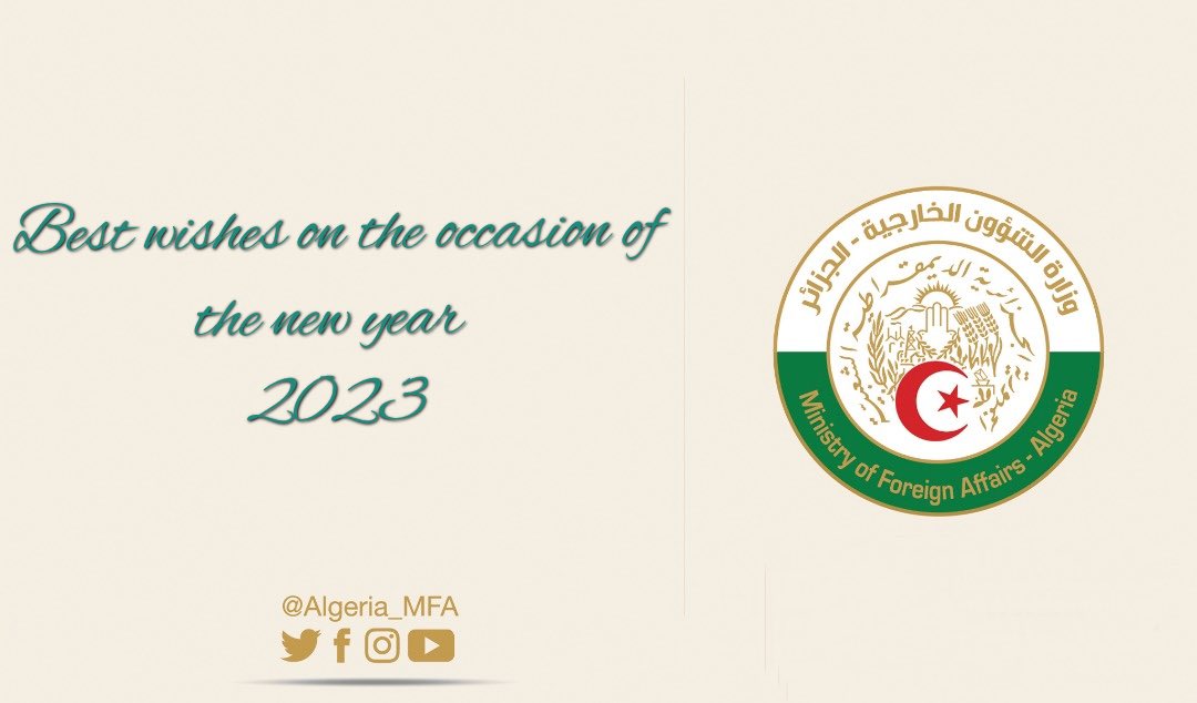 Happy and fruitful Year 2023 to all our compatriots, in Algeria and abroad. May the New Algeria record great achievements on the national and international scenes.