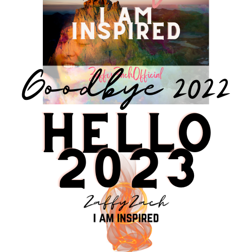 zaffyzach's tweet photo. Goodbye 2022. Hello 2023. #iamloved #imabundantinall #iaminspired https://t.co/jMSSO0Ealc