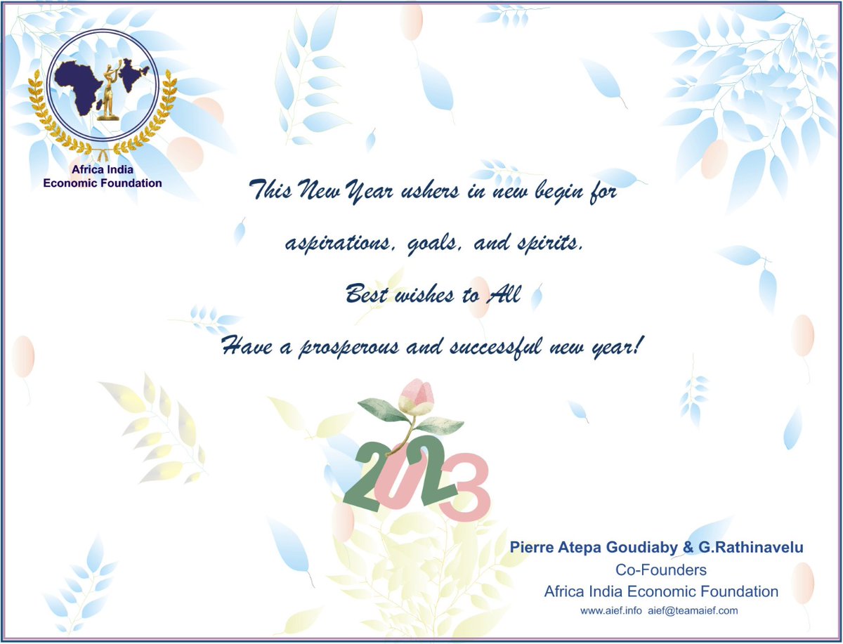 #AIEF #teamaief #FuturewithAfrica wishes to everyone #HappyNewYear2023 @Velu1957 @atepa_pierre