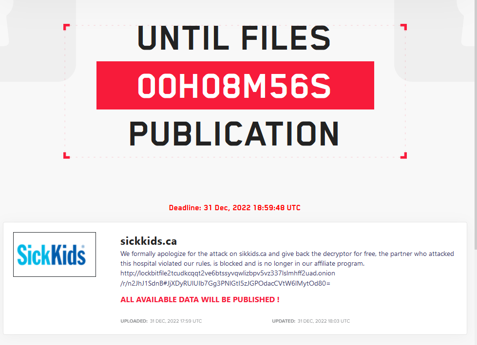 Lockbit ransomware group issued a public apology to SickKids. SickKids is a Canadian based hospital and ranked #1 for Pediatric healthcare.

December 29th, 2022, the pediatric hospital was ransomed. Lockbit has issued the decryptor for free and has allegedly fired the affiliate.