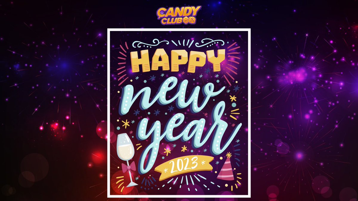 Candy Club wishes everyone across the globe a HAPPY NEW YEAR 🎉 

Here's to an up only 2023