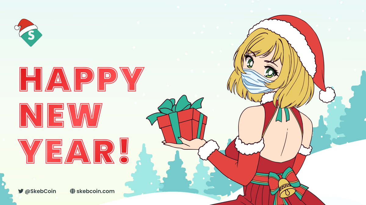We are very thankful to you all for supporting Skeb Coin in 2022.
Have a happy new year!