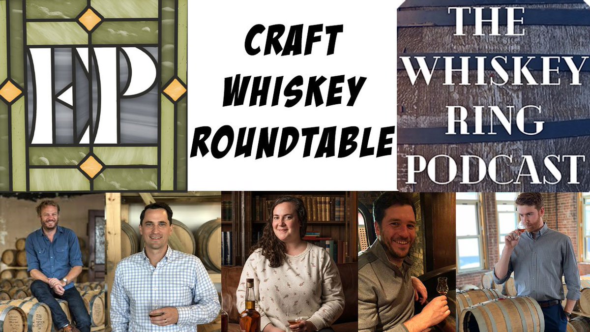 NEW EPISODE - apple.co/3pVkxbw - Craft Whiskey Roundtable