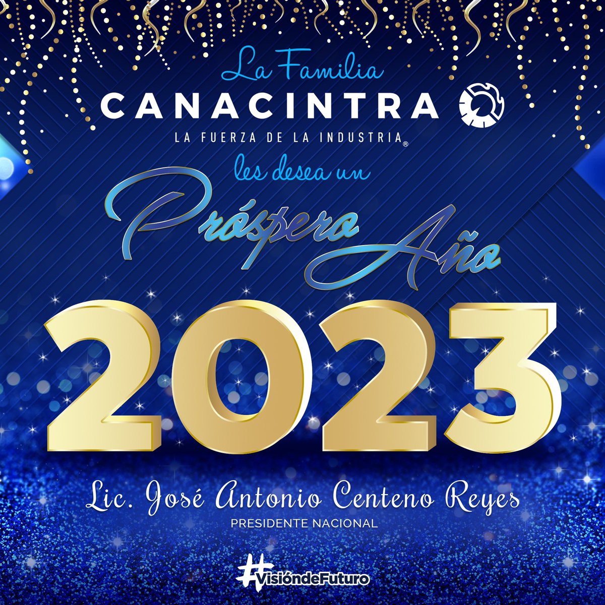 La #FamiliaCANACINTRA y el Lic. <a href="/JACentenoR/">José Antonio Centeno</a> les desea un feliz y próspero Año Nuevo. 

Que sea un 2023 lleno de éxitos y logros 🙌🏻
#FamiliaCANACINTRA #LaFuerzaDeLaIndustria #VisiónDeFuturo
