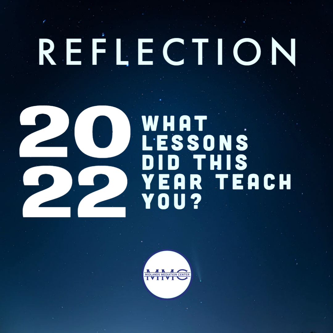 Life is a lived experience filled with valuable lessons.  As you reflect on this year, what have you learned about yourself, others,  society as a whole,  or the world?
We hope you are enjoying these moments of reflection. We would love to hear your thoughts.