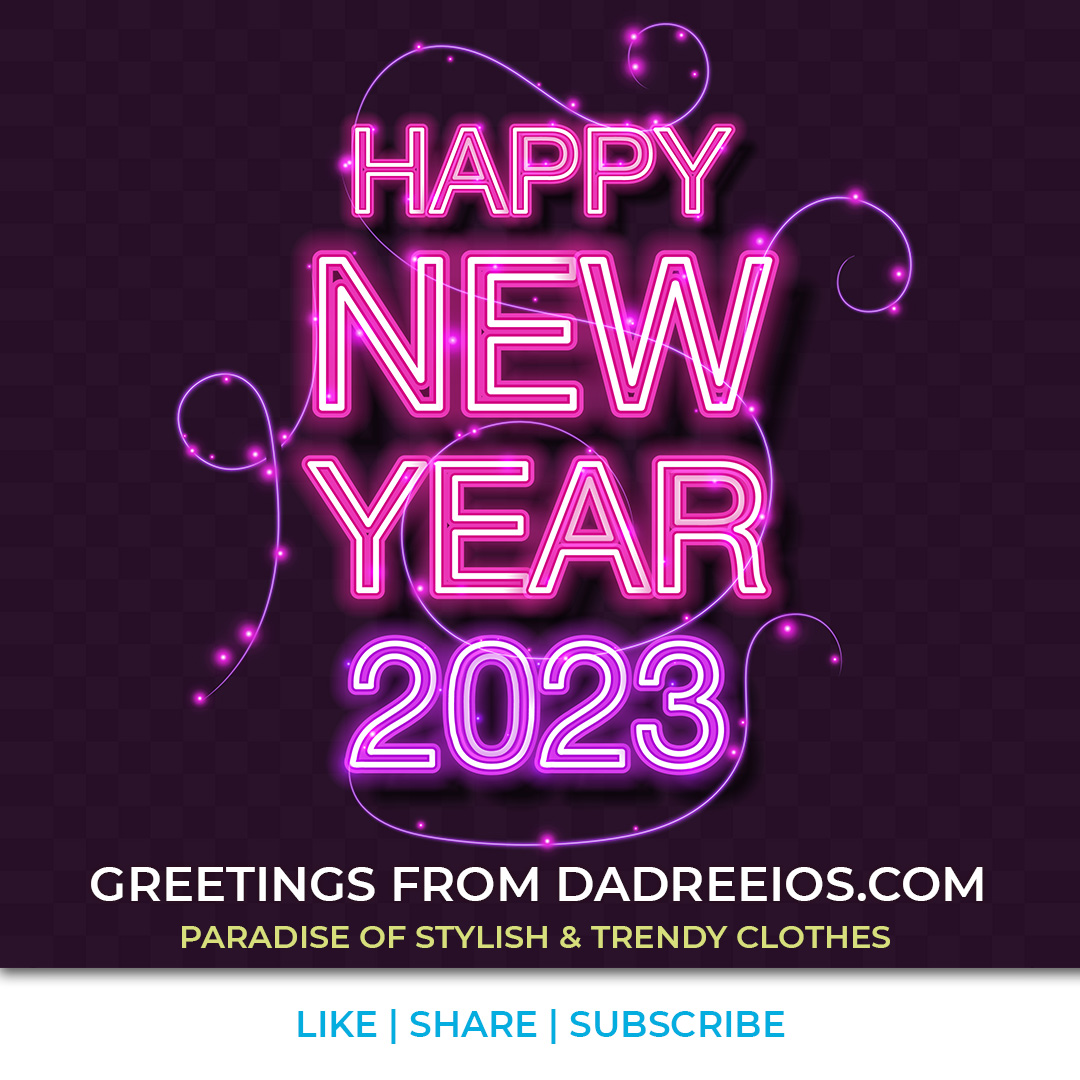 dadreeios's tweet photo. Team https://t.co/HOM6THXMVc wishing you all...
A Very Happy New Year๐
#HappyNewYear2023 #HappyNewYear #dadreeios #fashiontrendsatdadreeios #dadreeiosoffers #westernwear #ethnicwear #NewYear2023 https://t.co/FU56fxlva8