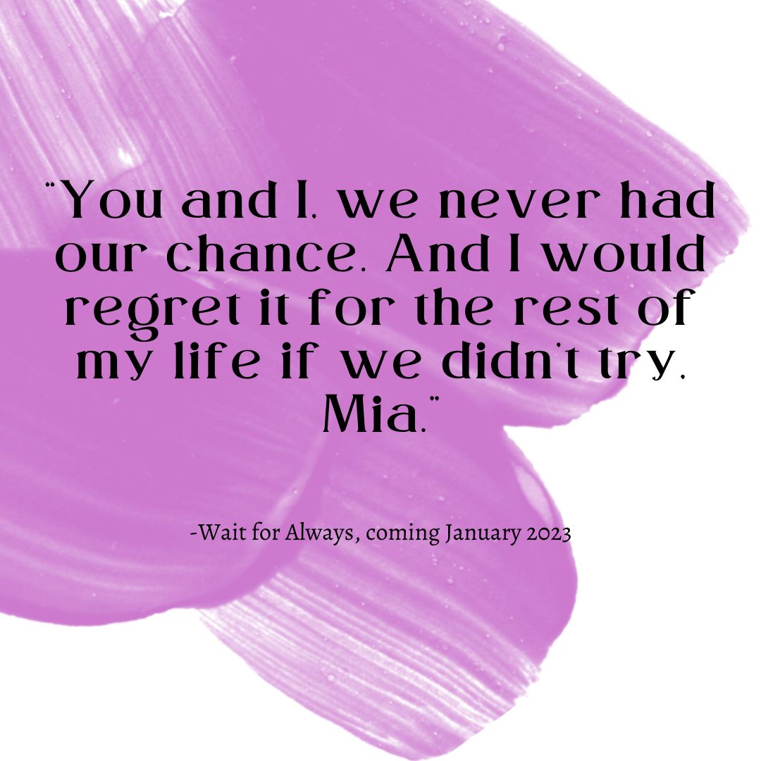 Wait for Always coming on January 17th, 2023!

💜“You and I, we never had our chance. And I would regret it for the rest of my life if we didn’t try, Mia.”💜
#kalinde #coastalchronicles #waitforalways #brothersbestfriend #forbiddenromance geni.us/AmazonW4A
