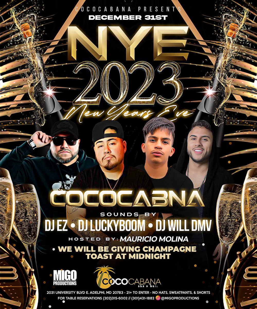 ElGalloDMV's tweet photo. Tonight VIBRA SATURDAYS | NYE PARTY AT COCOCABANA TEXT MIGO TO 202.677.7928 FOR FREE ENTRY 
For Table reservations Text 571.224.3494 https://t.co/Pow7VfwIzZ