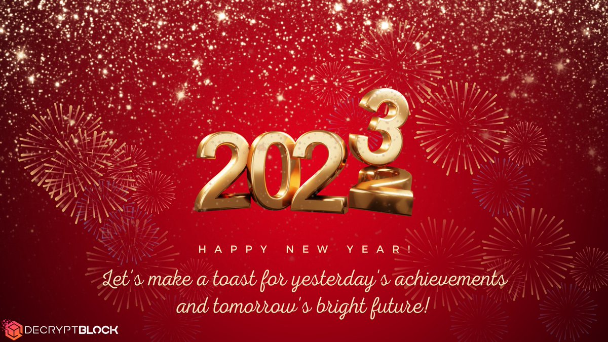 DecryptBlock's tweet photo. ✨ @DecryptBlock hopes that you reach new heights in your career and life &amp; Looking forward to sharing more productive moments.✨ Happy New Year! 🎉 🎁 ✨ 

#newyear #newyear2023 #newyearsday https://t.co/QKgUnloFLk