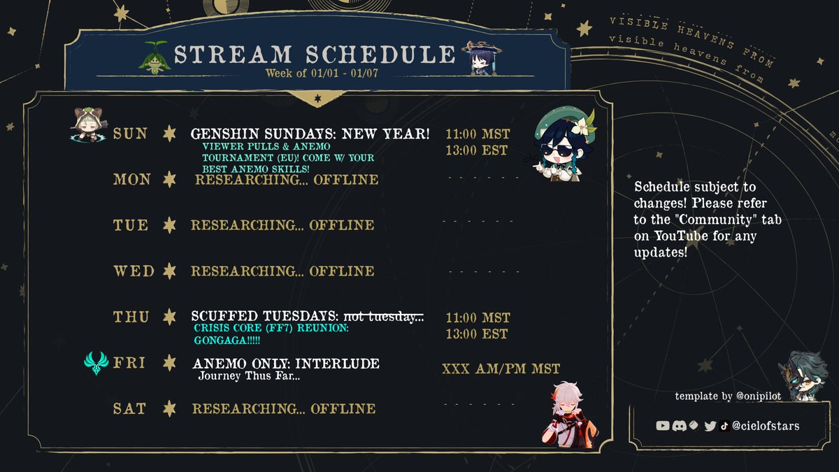 Cielofstars's tweet photo. Schedule for 01/01-01/07~

Last tweet of the year aha... Tomorrow we're going to be having an(emo) tournament and then playing #CrisisCoreReunion on Thursday! I'm so excited!

#ENVtuber #GenshinImpact #Cielskyhigh #AnemoOnly https://t.co/2kfAk1MOOL