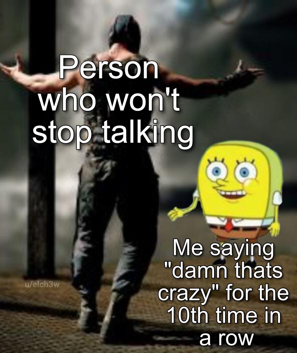 funnym3mz's tweet photo. Bro just stop talking
via u/elch3w (Reddit)
#memesdaily #memes #dankmemes #SpongeBobSquarepants https://t.co/mfhPC6JAJj