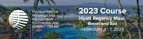 ForegutSociety's tweet photo. Medical and Surgical Aspects of Esophageal and Foregut Disorders: Pathophysiology and Treatment will be held Feb. 2-7, 2023 at the Hyatt Regency Maui Resort & Spa on the island of Maui. https://t.co/I1KAo3Ndao @foregut_journal @EuropeanForegut #hawaiicourse #foregutfoundation https://t.co/xYmCBWre1c