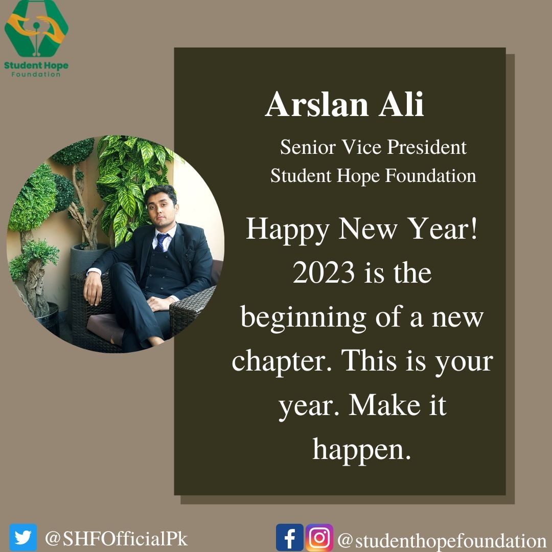 SHFOfficialPK's tweet photo. Senior Vice President Mr. Arslan Ali wishing you Happy New Year 2023 π
#bringinghopetothehopeless #Studenthopefoundation #SHFians https://t.co/xD7gsjAEXP
