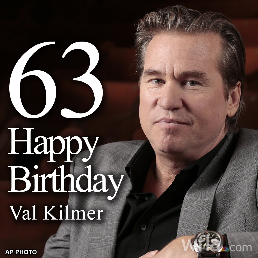 HAPPY BIRTHDAY VAL KILMER The \Top Gun\ actor turns 63 today!  