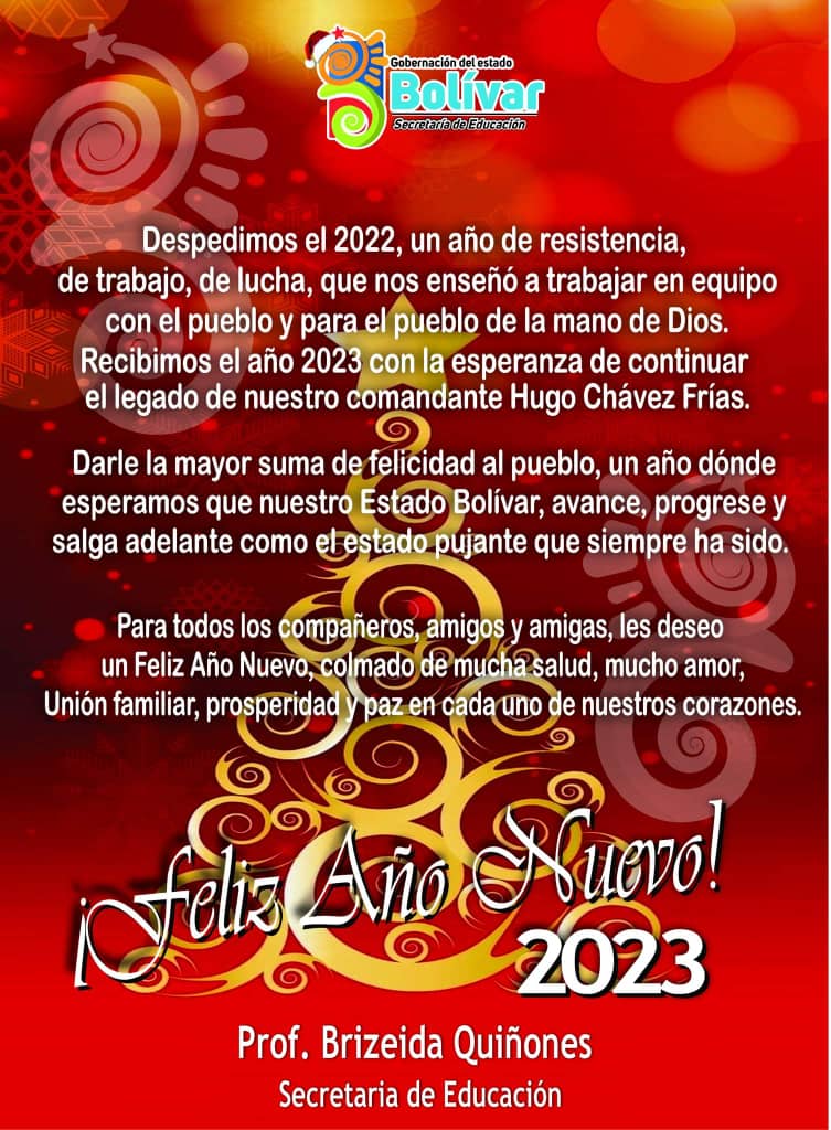 El Equipo de hombres y mujeres de la Secretaría de Educación del Estado Bolívar, junto a la licenciada <a href="/briqui05/">Briqui05</a> les desea un Feliz Año Nuevo.