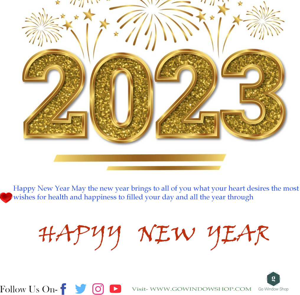 go_windowshop's tweet photo. Happy New Year . God Bless,Stay Safe &amp; Be Happy from entire team of  #gowindowshop #HappyNewYear #HappyNewYear2023 https://t.co/Gs6NQpRvk9