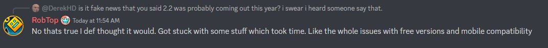 RobTop confirming that he had unforseen complications with the free versions of Geometry Dash