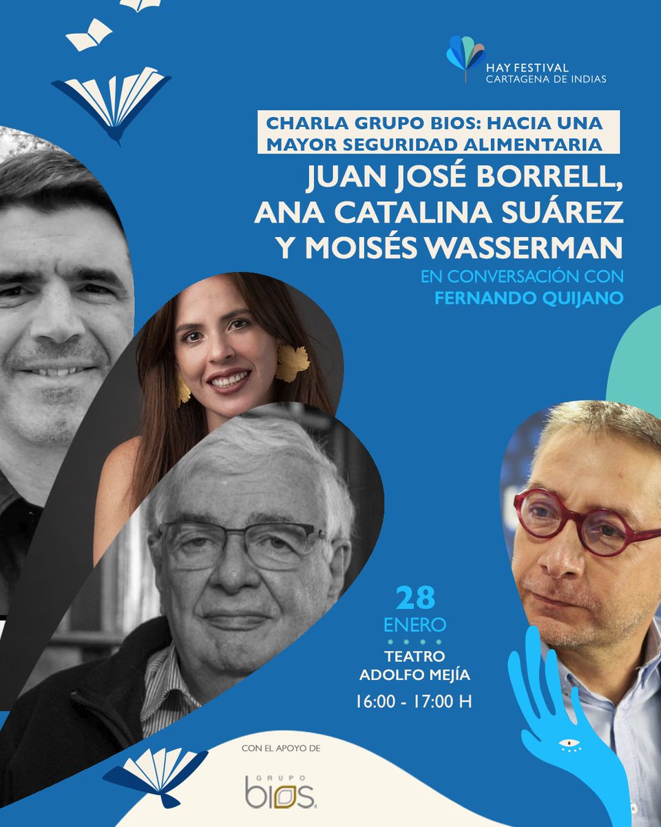 hayfestival_esp's tweet photo. 🌱En #HayCartagena23 encuentra soluciones Hacia una mayor seguridad alimentaria

Juan José Borrell, @anacatasuarez y @mwassermannl conversarán sobre la existencia sana y con calidad de fuentes de alimentación sostenibles.

🎟️Adquiere boletas en: https://t.co/FXGvJMR59j #GrupoBIOS https://t.co/ZEpY05vvpX